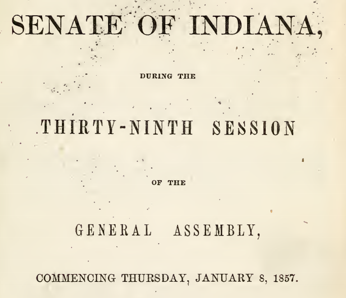 Indiana General Assembly Debates The Limitations of Negros Within The State